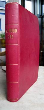Hugo, Victor - Quatrevingt-treize (1877), Antiek en Kunst, Ophalen of Verzenden