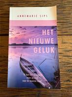 Het Nieuwe Geluk - Annemarie Sips, Ophalen of Verzenden, Zo goed als nieuw, Overige onderwerpen
