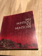 Van muntslag tot muntschat , 20 eeuwen geldgeschiedenis, Ophalen of Verzenden, 14e eeuw of eerder, Gelezen