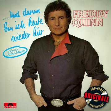 Freddy Quinn ‎– Und Darum Bin Ich Heute Wieder Hier beschikbaar voor biedingen
