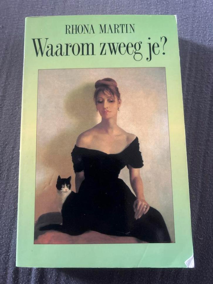 Waarom zweeg je? - Rhona Martin, Boeken, Romans, Gelezen, Nederland, Ophalen