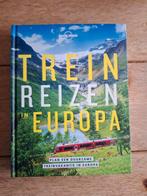 Treinreizen in Europa Lonely planet (als nieuw), Ophalen of Verzenden, Zo goed als nieuw, Europa, Lonely Planet