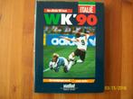 WK Voetbal 1990 - Italië, Boek of Tijdschrift, Zo goed als nieuw, Verzenden