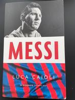 Messi - Biografie door Luca Caioli, Ophalen of Verzenden, Gelezen, Sport