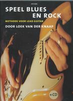 Speel blues en rock - Loek van der Knaap, Gitaar, Les of Cursus, Ophalen of Verzenden, Zo goed als nieuw