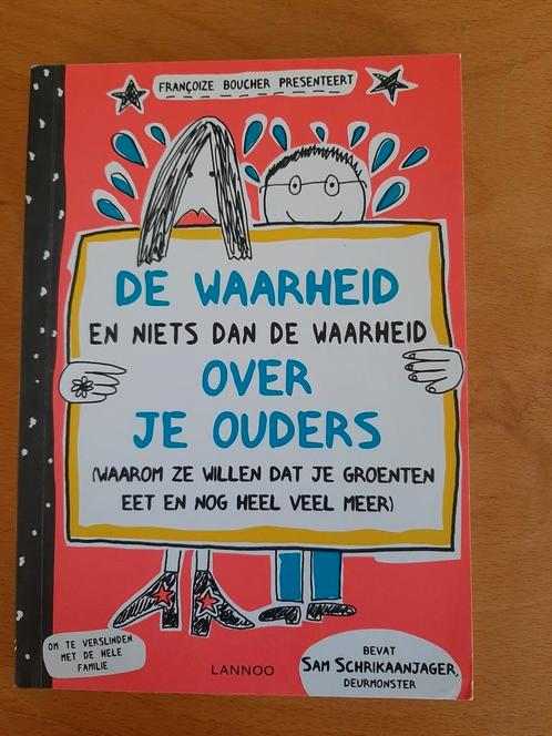 De waarheid en niets dan de waarheid over je ouders, Boeken, Kinderboeken | Jeugd | 10 tot 12 jaar, Zo goed als nieuw, Ophalen of Verzenden