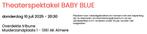 Vis a vis - Baby Blue tickets, Tickets en Kaartjes, Theater | Cabaret en Komedie, Drie personen of meer, Juli