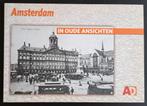 AMSTERDAM IN OUDE ANSICHTEN - W Hofman 2009, Ophalen of Verzenden, Gelezen, W Hofman