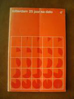 Rotterdam 25 jaar na dato, Ophalen of Verzenden, Gelezen