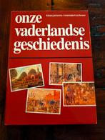 Onze vaderlandse geschiedenis boek uit 1991, Ophalen of Verzenden, Gelezen