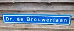 Straatnaambord Dr. de Brouwerlaan., Ophalen, Gebruikt