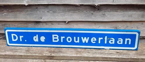 Straatnaambord Dr. de Brouwerlaan., Huis en Inrichting, Woonaccessoires | Tekstborden en Spreuken, Gebruikt, Ophalen