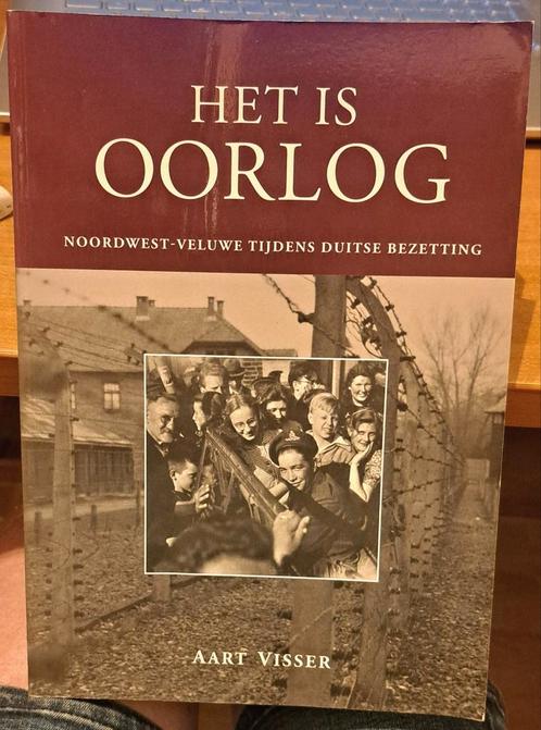 Het is Oorlog noord-West Veluwe tijdens Duitse bezetting, Boeken, Oorlog en Militair, Zo goed als nieuw, Overige onderwerpen, Tweede Wereldoorlog