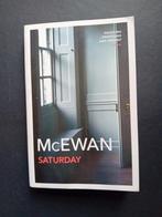 Zaterdag - Ian McEwan, Ophalen of Verzenden, Gelezen, Ian McEwan, Europa overig