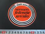 sticker sluit aan Vervoers federatie nvv / nkv, Verzamelen, Ophalen, Zo goed als nieuw, Bedrijf of Vereniging