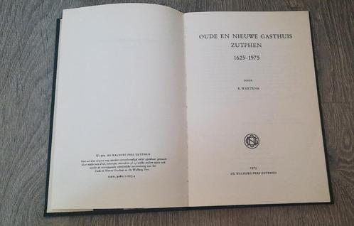 Oude en nieuwe gasthuis Zutphen 1625 - 1975, Boeken, Geschiedenis | Stad en Regio, Zo goed als nieuw, 20e eeuw of later, Ophalen of Verzenden