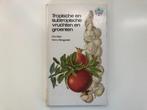B625 Tropische en subtropische vruchten en groenten Ole, Boeken, Kookboeken, Ophalen of Verzenden, Gelezen, Overige typen, Gezond koken