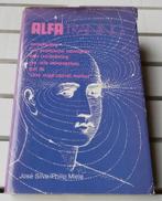ALFA-TRAINING. De 'Silva mind control method', Boeken, Gelezen, Achtergrond en Informatie, Ophalen of Verzenden, Overige onderwerpen