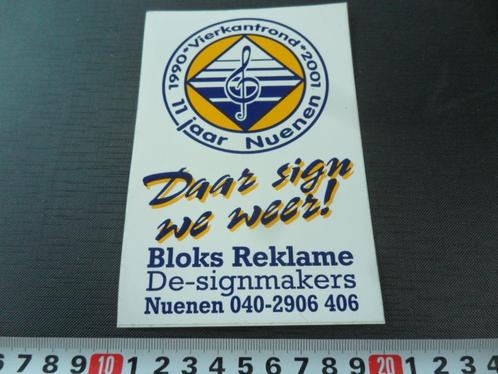 sticker nuenen blaaskapel vierkant rond 11 jr bloks reklame, Verzamelen, Stickers, Zo goed als nieuw, Bedrijf of Vereniging, Ophalen