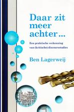 Daar zit meer achter ... - Ben Lagerweij / 9789077834572, Boeken, Ophalen of Verzenden, Ben Lagerweij, Ontwikkelingspsychologie