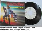 STATUS QUO, splinternieuwe single 1986, in the army now, Ophalen of Verzenden, Nieuw in verpakking, Overige formaten, Overige soorten