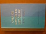 Epicurus - Over de natuur en het geluk, Boeken, Ophalen of Verzenden, Zo goed als nieuw, Epicurus