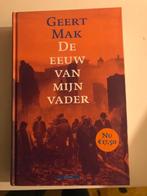 De eeuw van mijn vader door Geert Mak, 20e eeuw of later, Zo goed als nieuw, Geert Mak, Ophalen of Verzenden