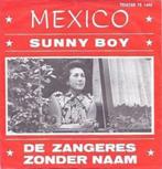 De Zangeres Zonder Naam - Mexico, Nederlandstalig, Gebruikt, Ophalen of Verzenden, 7 inch