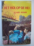 G. van Essen - Het Hol op de Hei, Boeken, Gelezen, Ophalen of Verzenden, Fictie, G. van Essen