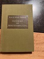 Handboek der ziekenverpleging - Dr. A.N. Nolst Trenité *1908, Antiek en Kunst, Antiek | Boeken en Bijbels, Ophalen of Verzenden