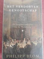 Philipp Blom Het verdorven genootschap, Ophalen of Verzenden, 20e eeuw of later, Zo goed als nieuw