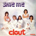 Clout – Save Me / Nieuwstaat/ Single 7, Ophalen of Verzenden, Zo goed als nieuw, Pop