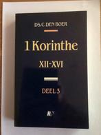 1 Korinthiërs XII-XVI Deel 3 - Ds. C. den Boer, Ophalen of Verzenden, Zo goed als nieuw