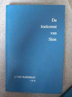 De Toekomst van Sion - J. van Sliedregt, Ophalen of Verzenden, Gelezen, J. van Sliedregt, Christendom | Protestants