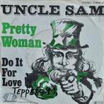 Uncle Sam - Pretty woman (1978), 7 inch, Single, Ophalen of Verzenden, Zo goed als nieuw