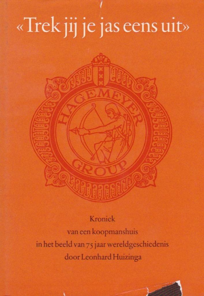 Leonhard Huizinga - Kroniek van een koopmanshuis 1900-1975, Antiek en Kunst, Antiek | Boeken en Bijbels, Ophalen of Verzenden
