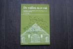 De VAKLEU en ET VAK: Boerderijbouw in Oost-Gelderland vanaf, Ophalen of Verzenden, Zo goed als nieuw