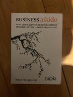 Business Aikido – Peter Hoogeveen, Boeken, Ophalen of Verzenden, Zo goed als nieuw, Sociale psychologie
