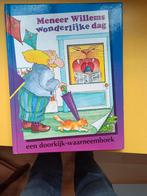 Meneer Willems wonderlijke dag, Boeken, Ophalen of Verzenden, Gelezen, Fictie algemeen