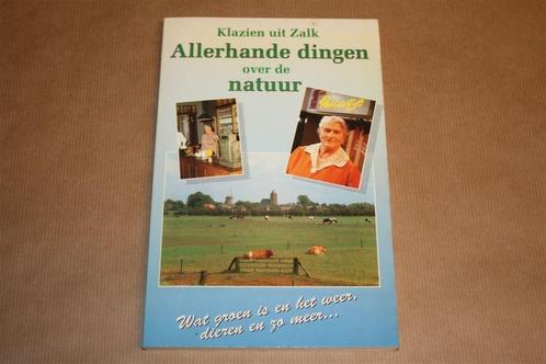 Klazien uit Zalk. Allerhande dinger over de natuur..., Boeken, Natuur, Gelezen, Ophalen of Verzenden