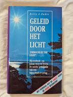 Geleid door het Licht - Betty J. Eadie, Gelezen, Achtergrond en Informatie, Ziel of Sterfelijkheid, Ophalen of Verzenden