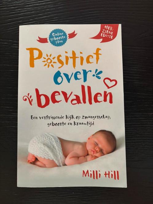 Milli Hill - Positief over bevallen, Boeken, Kinderboeken | Baby's en Peuters, Zo goed als nieuw, Ophalen of Verzenden