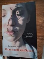 Tatiana de Rosnay - Haar naam was Sarah, Ophalen of Verzenden, Zo goed als nieuw, Tatiana de Rosnay