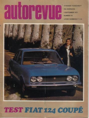 Autorevue 18 1971 : Fiat 124 Sport Coupe - Aston Martin DBS beschikbaar voor biedingen