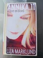 Liza Marklund - IJzer en bloed ISBN 9789044535693, Ophalen of Verzenden, Gelezen, Liza Marklund