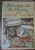 Sprookjes van de Efteling door Martine Bijl en Anton Pieck, Verzamelen, Efteling, Ophalen of Verzenden, Zo goed als nieuw, Overige typen
