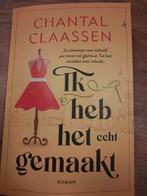 Chantal Claassen - Ik heb het echt gemaakt, Chantal Claassen, Ophalen of Verzenden, Zo goed als nieuw, Nederland