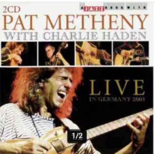 2-Cd Pat Metheny With Charlie Haden ‎– Live In Germany 2003, Cd's en Dvd's, Cd's | Jazz en Blues, Nieuw in verpakking, Jazz, 1980 tot heden