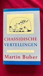 Chassidische vertellingen - Martin Buber, Boeken, Ophalen of Verzenden, Zo goed als nieuw