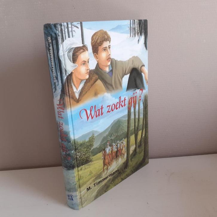 M. Timmermans. Wat zoekt gij?, Boeken, Godsdienst en Theologie, Christendom | Protestants, Ophalen of Verzenden